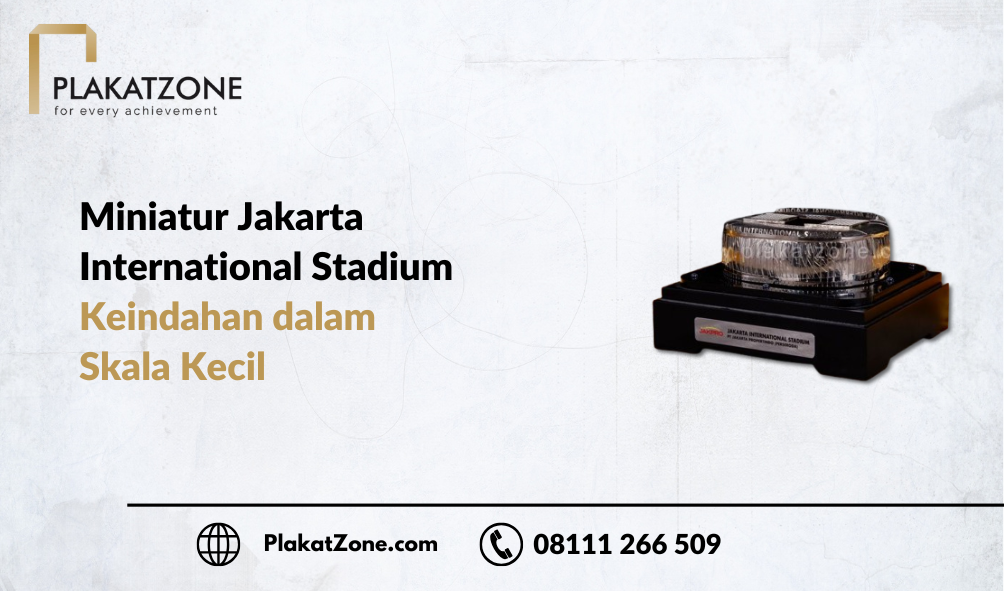 Miniatur Jakarta International Stadium - PlakatZone