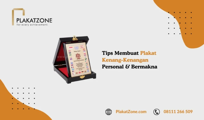 Tips Membuat Plakat Kenang-Kenangan - PlakatZone