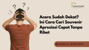 Cari Souvenir Apresiasi Cepat Tanpa Ribet - PlakatZone